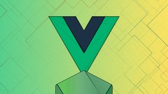 The Complete Vue JS Developer Course  inc. Vue JS 2!