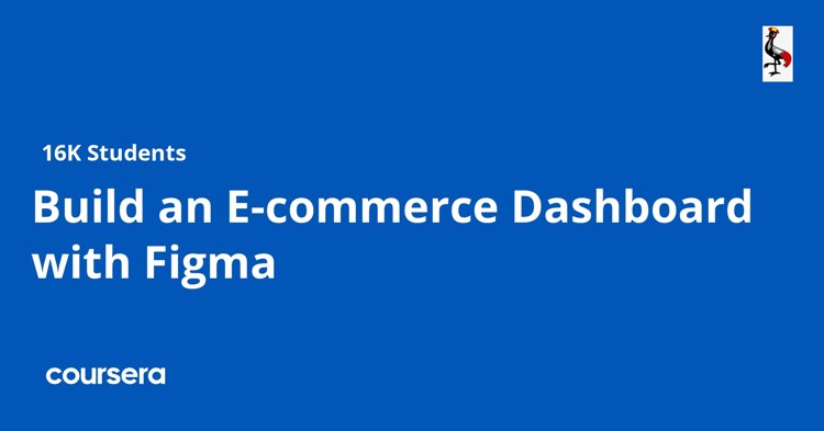 Build an E-commerce Dashboard with Figma