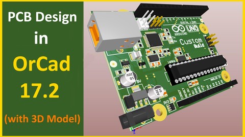 PCB Design (with 3D Model) in Orcad 17.2/Allegro [2021]