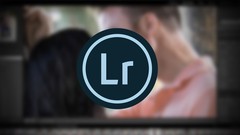 Adobe Lightroom Editing and Workflow for Photographers