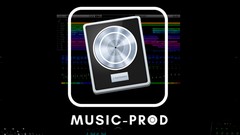 Logic Pro X Manual 101 - Complete Logic Pro X Masterclass
