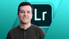 Adobe Lightroom CC Masterclass: Complete Photo Editing Guide