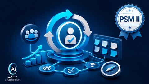 Scrum Master 2 Certification - PSM 2 - 6 Practice Tests