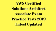 AWS Solutions Architect Associate 2021 Practice Tests