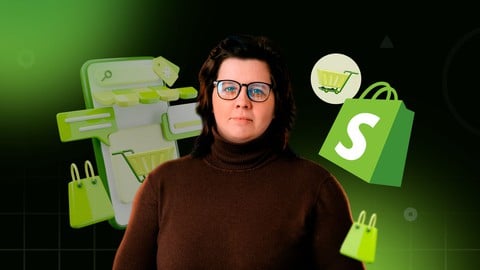 Shopify for Beginners: Build and Launch Your Online Store