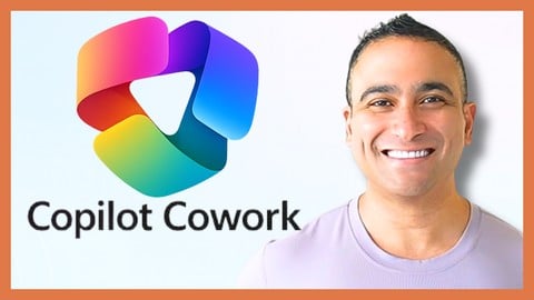 Microsoft Copilot Cowork & Agentic AI Masterclass [2026]