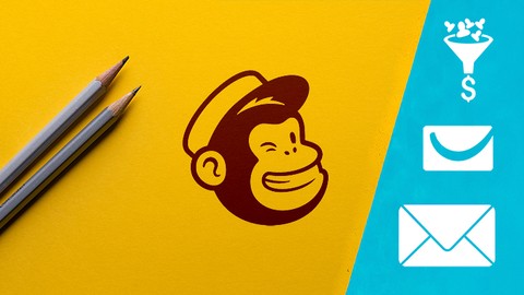 Email Marketing with Mailchimp + Sales Funnels & Copywriting