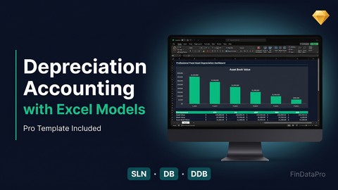 Fixed Assets & Depreciation Accounting with Excel Models