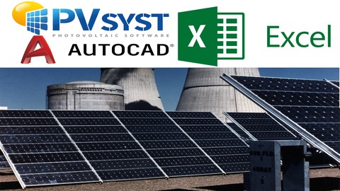 The Complete 2021 PV Solar Energy with PVsyst|Excel|AutoCAD.