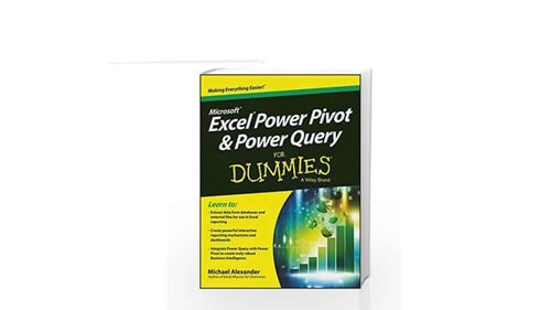 Excel Power Pivot and Power Query For Dummies