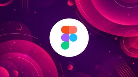 Ultimate Figma BootCamp UI/UX by Building 20+ Live Projects