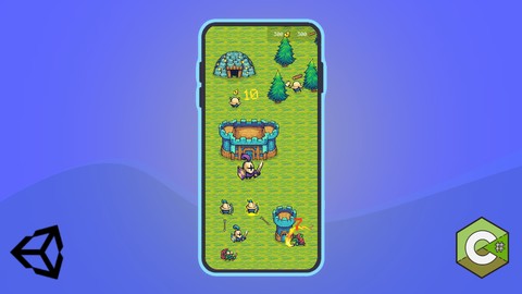 Mobile RTS Game in Unity 2D - From Scratch to App Store