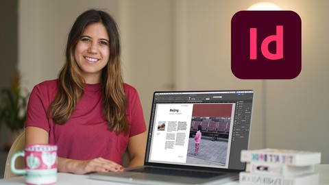 Advanced  Adobe InDesign CC: Boost your Portfolio & Workflow