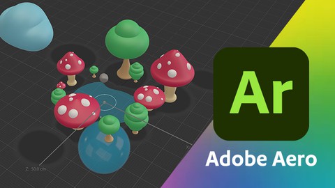 Adobe Aero for Beginners: Getting Started with AR