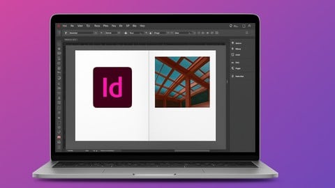 Adobe InDesign for Beginners: Master Page Layout and Publish