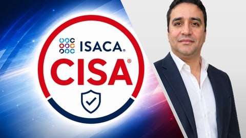 The Ultimate CISA Masterclass - Complete 40-Hours CISA 2026