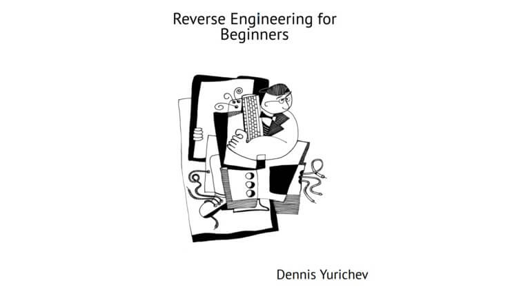 Reverse Engineering for Beginners