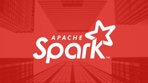 Apache Spark Hands on Specialization for Big Data Analytics