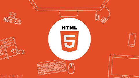 Mastering HTML5: Beginner to Expert [2021]
