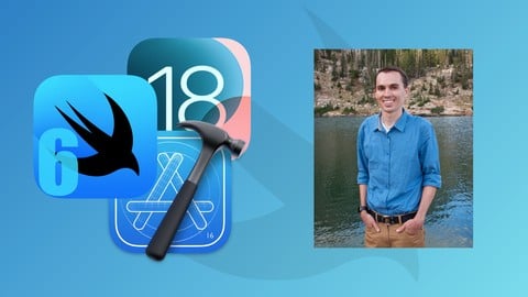 iOS 18, SwiftUI 6, & Swift 6 iOS Apps + AI (ChatGPT, Gemini)