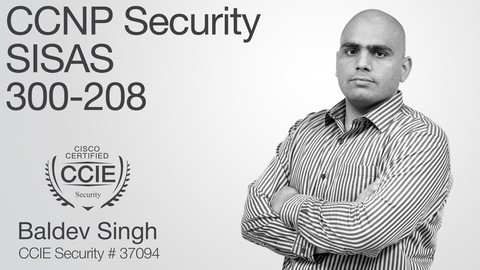 CCNP Security SISAS 300-208 Deep Dive: