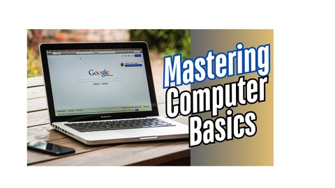 Mastering Computer Basics 101: Key Skills for Beginners