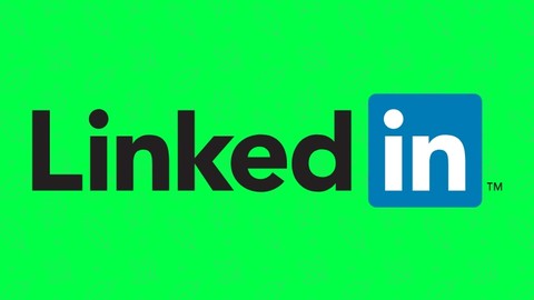 LinkedIn Essentials - Grow Your Network on LinkedIn (2021)