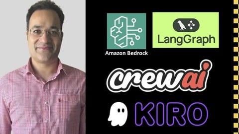 Agentic AI on AWS - LangGraph, CrewAI, Bedrock, Kiro & MCP