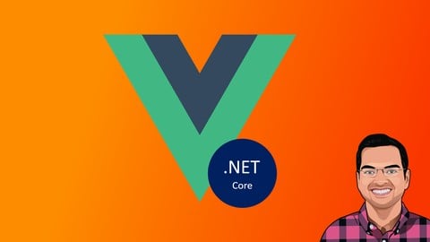 Vue 3 and .NET 10 - Build Full-Stack Real World App [2026]