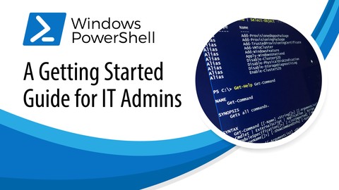 PowerShell: A Getting Started Guide for IT Admins