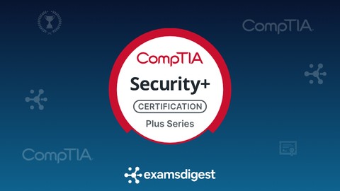 CompTIA Security+ SY0-701 (V7) Practice Exam Questions 2025