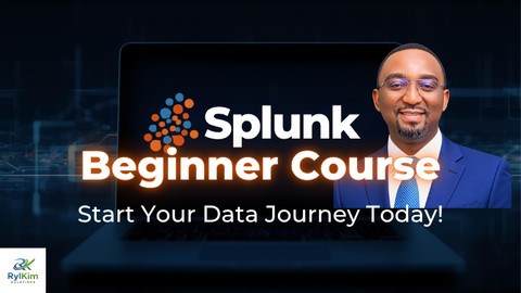 Splunk Essentials Course: Complete Training for Beginners