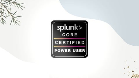 Splunk Core Certified Power User Exam