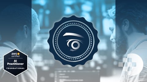 AWS Certified AI Practitioner: Exam Prep & AI Foundations