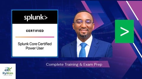 The Complete Splunk Core Certified Power User Course