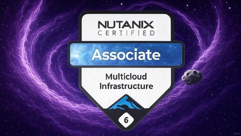 Nutanix Certified Associate (NCA) Practice Exams 2026