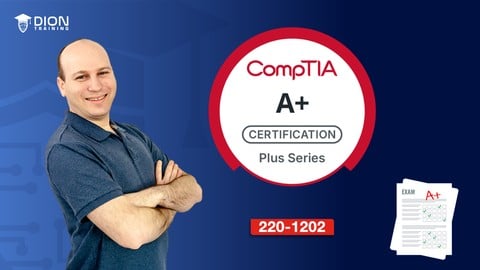 CompTIA A+ Core 2 (220-1202) 6 Practice Exams