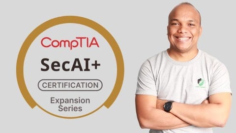 CompTIA SecAI+ CY0-001: Full Certification Prep Bootcamp