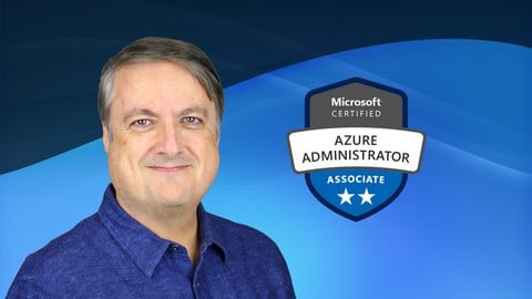 AZ-104 Microsoft Azure Administrator - Complete Exam Prep