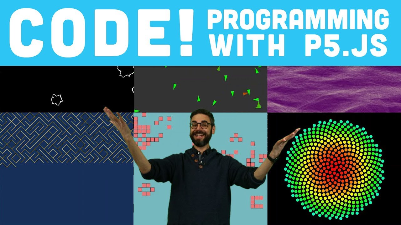 Code! Programming with p5.js for Beginners