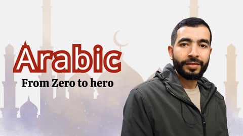 Arabic Language: Your Complete course from Zero to Hero!