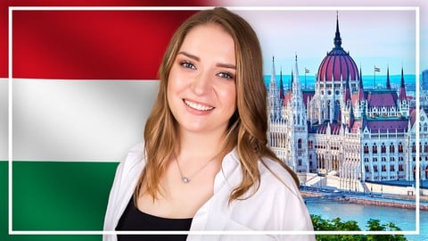 Complete Hungarian Course: Learn Hungarian for Beginners