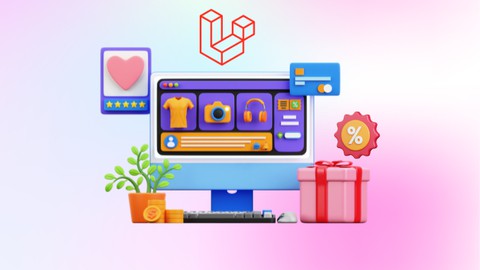 Laravel - Build Multi Vendor Ecommerce Web Application