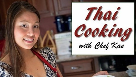 Thai Cooking Class with Chef Kae