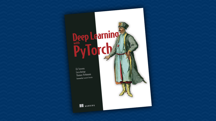 Deep Learning with PyTorch