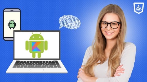 Android Development with Kotlin