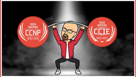 CCNP/CCIE (350-401) ENCORE: SIGNATURE COURSE!