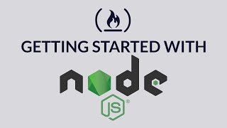 Getting Started with Node.js - Full Tutorial
