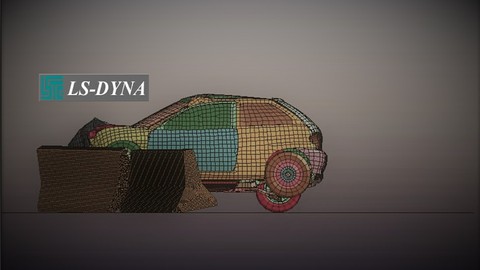 LS-DYNA FOR FINITE ELEMENT ANALYSIS