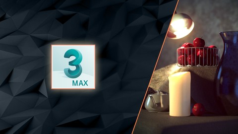 3ds Max Mastery in 7 Hrs: Project Based Intro for Beginners